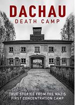 Dachau - Death Camp
