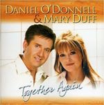 Daniel O'Donnell - Daniel ODonnell And Mary Duff - Together Again (CD & DVD) (Music CD)