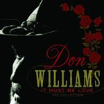 Don Williams - It Must Be Love (The Collection) (Music CD)