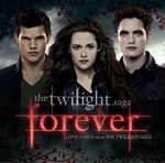 Various Artists - Twilight 'Forever' Love Songs From The Twilight Saga (Music CD)