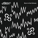 The Chemical Brothers - Born in the Echoes (Music CD)