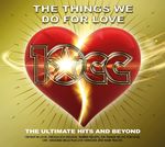 10CC - The Things We Do For Love : The Ultimate Hits and Beyond  (Music CD)