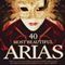 Various Artists - 40 Most Beautiful Arias [International Version] (Music CD)