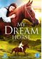 My Dream Horse [DVD]