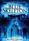 The Blue Skeleton [DVD]