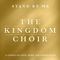 The Kingdom Choir - Stand By Me (Music CD)