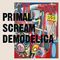 Primal Scream - Demodelica (Music CD)
