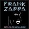 Frank Zappa - Zappa ’88: The Last U.S. Show (Music CD)