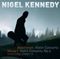 Nigel Kennedy - Beethoven: Violin Concerto / Mozart: Violin Concerto No. 4 / Horrace Silver: Creepin In (Music CD)