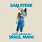 Sam Ryder - There’s Nothing But Space, Man! (Music CD)