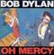 Bob Dylan - Oh Mercy (Music CD)