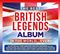 Various Artists - The Best British Legends Album In The World…Ever! (Music CD)