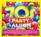 Various Artists - The Best 70s Party Album In The World.....Ever! (Music CD)