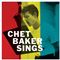 Chet Baker - Chet Baker Sings (Music CD)