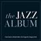Various Artists - The Jazz Album (Music CD)