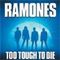The Ramones - Too Tough To Die (Expanded And Remastered)