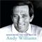 Andy Williams - Moon River (The Very Best Of Andy Williams) (Music CD)