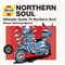 Various Artists - Haynes Ultimate Guide To... Northern Soul (Music CD)