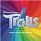 Various Artists - Trolls [Original Motion Picture Soundtrack] (Original Soundtrack) (Music CD)
