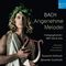 Bach: Angenehme Melodei (Huldigungskantaten, Bwv 216A & 210A) (Music CD)