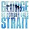 George Strait - Fifty Number Ones