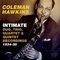 Coleman Hawkins - Intimate (Duo, Trio, Quartet & Quintet, 1934-38) (Music CD)
