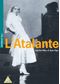 L'Atalante and the films of Jean Vigo - 2 disc set