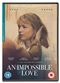 An Impossible Love [DVD]