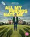 All My Friends Hate Me [Dual Format]