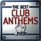 Various Artists - Best Club Anthems...ever Vol.1, The