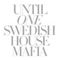 Swedish House Mafia - Until One (Music CD)