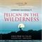 Goodall: Pelican in the Wilderness (Music CD)