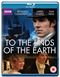 To The Ends of the Earth (Blu-ray)