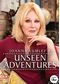 Joanna Lumley's Unseen Adventures [DVD]