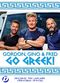 Gordon, Gino & Fred Go Greek! [2021]