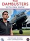 The Dambusters with Dan Snow