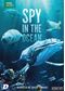 Spy in the Ocean [DVD]
