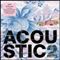 Various Artists - Acoustic 2 [Australian Import] (Music CD)