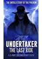 WWE: Undertaker - The Last Ride [Blu-ray]
