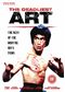 The Deadliest Art - The Best Of The Martial Arts Films