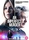 An Imperfect Murder [DVD] [2021]