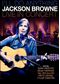 Jackson Browne - I’ll Do Anything - Live In Concert (Blu-Ray)