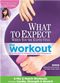 What To Expect When You're Expecting Fitness