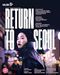 Return To Seoul [Blu-ray]