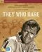 They Who Dare (Vintage Classics) [Blu-ray]