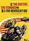 The Doctor, The Tornado And The Kentucky Kid (Two Disc)