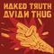 Naked Truth - Avian Thug (Music CD)