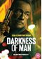 Darkness of Man [DVD]