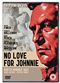 No Love For Johnnie (1961)