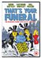 That's Your Funeral (1972)